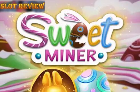 Sweet Miner